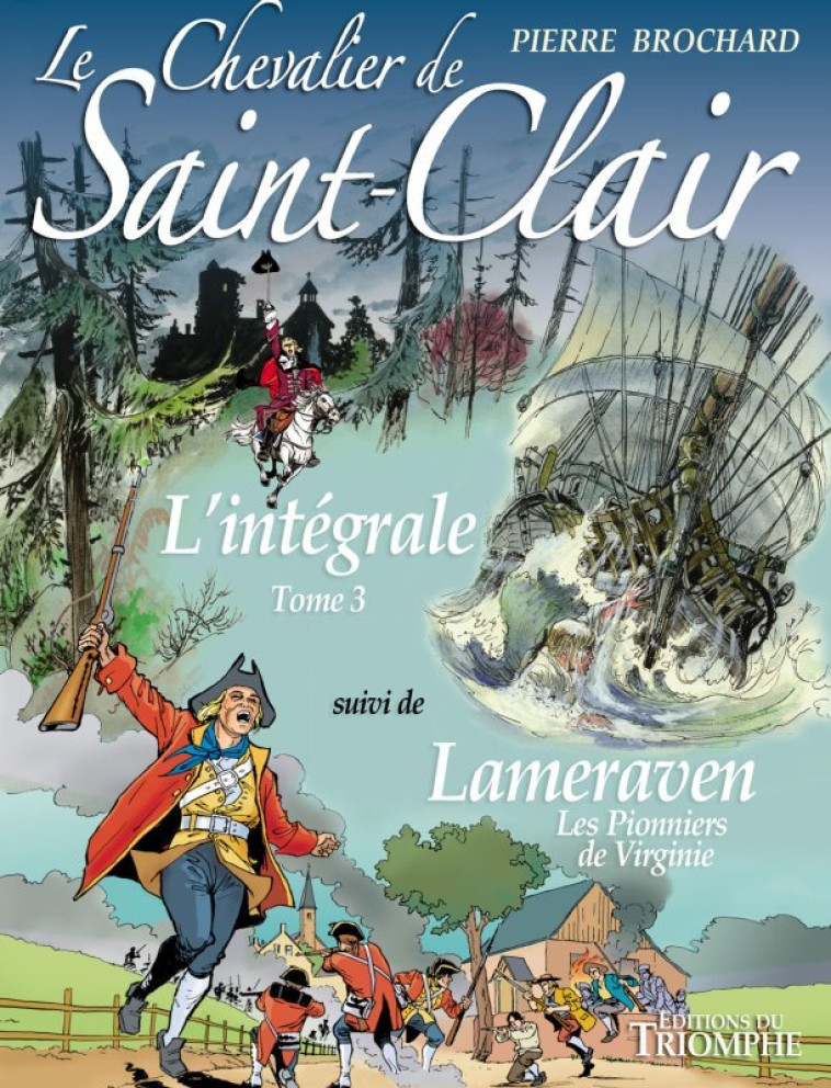 Le Chevalier de Saint-Clair L'intégrale tome 3 - Pierre Brochard - TRIOMPHE