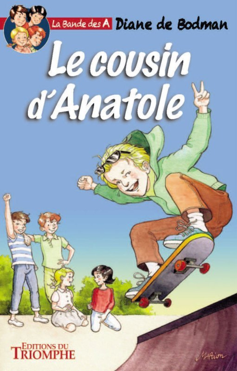 Le cousin d'Anatole - Diane de Bodman - TRIOMPHE