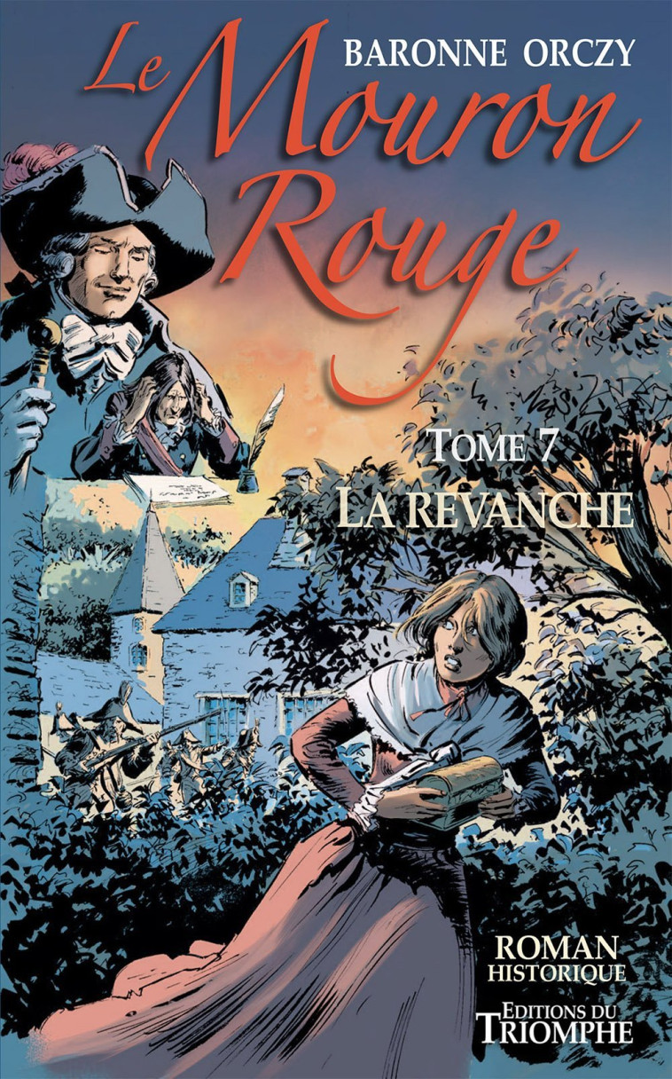 Le Mouron Rouge tome 7 - La revanche -  Baronne Orczy - TRIOMPHE