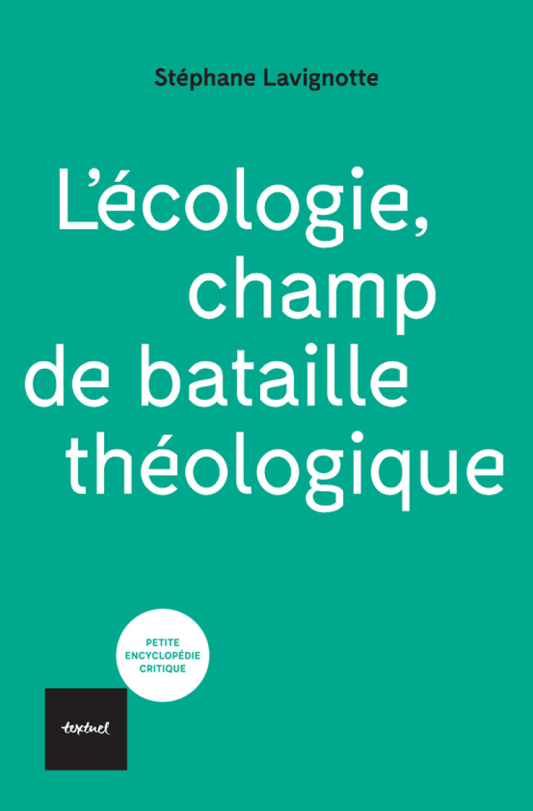 L'écologie, champ de bataille théologique - Stéphane Lavignotte - TEXTUEL