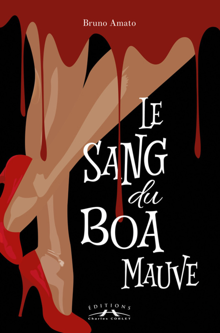 Le sang du Boa mauve - Bruno AMATO - CORLET