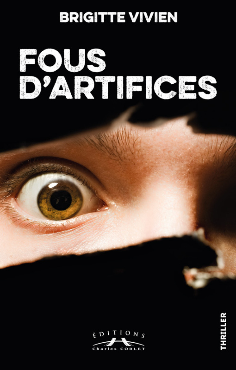 Fous d'artifices - Brigitte Vivien - CORLET