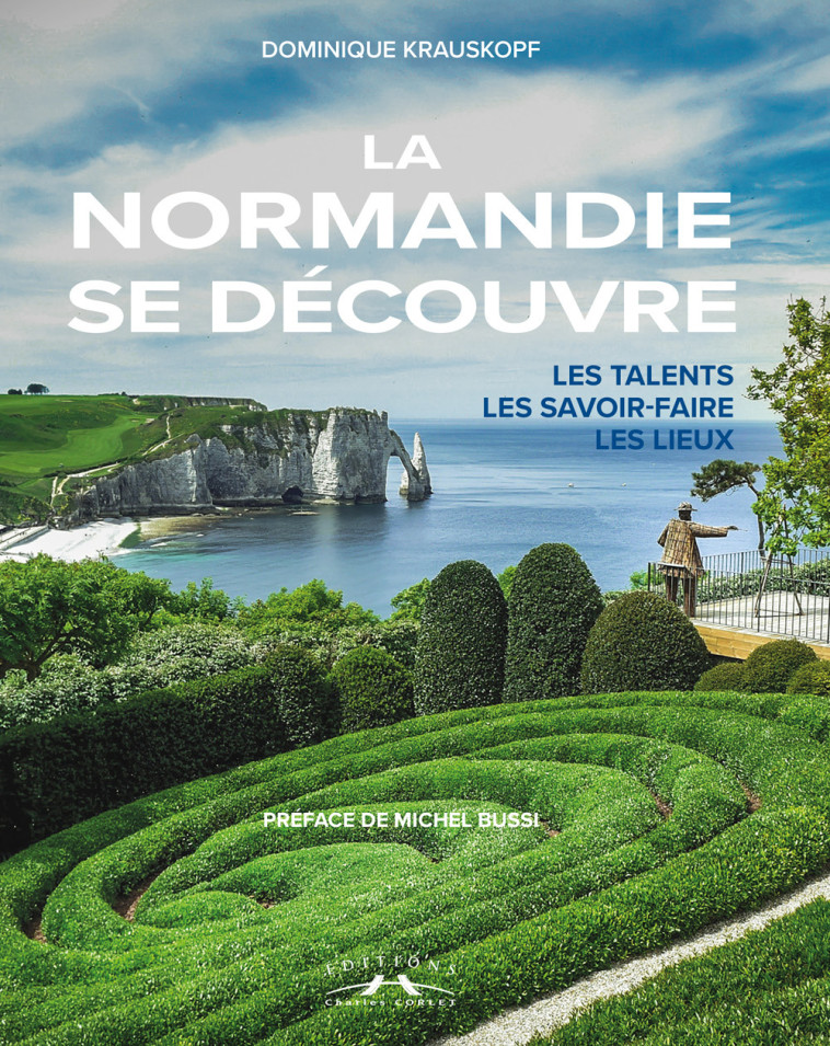 La Normandie se découvre - Dominique Krauskopf - CORLET