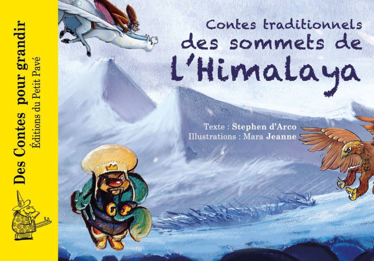 Contes traditionnels des sommets de l’Himalaya - Stephen D'Arco - PETIT PAVE