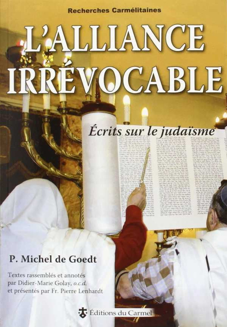 L'alliance irrévocable - Michel De Goedt - CARMEL