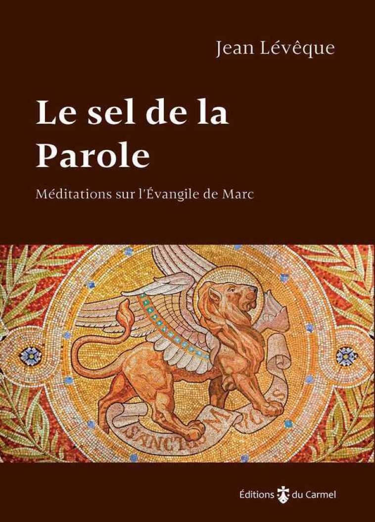 Le sel de la Parole - Jean Leveque - CARMEL