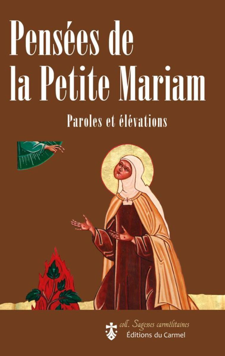 Pensées de la Petite Mariam - Mariam Baouardy - CARMEL