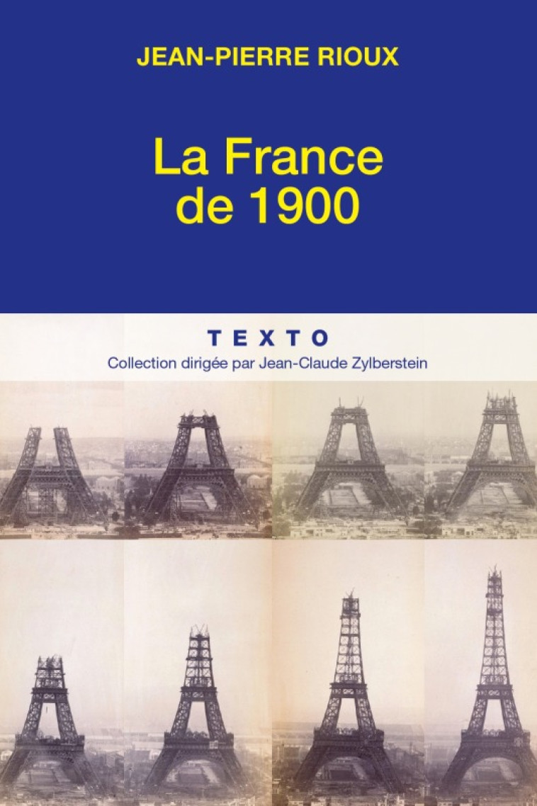 La France de 1900 - Jean-Pierre Rioux - TALLANDIER