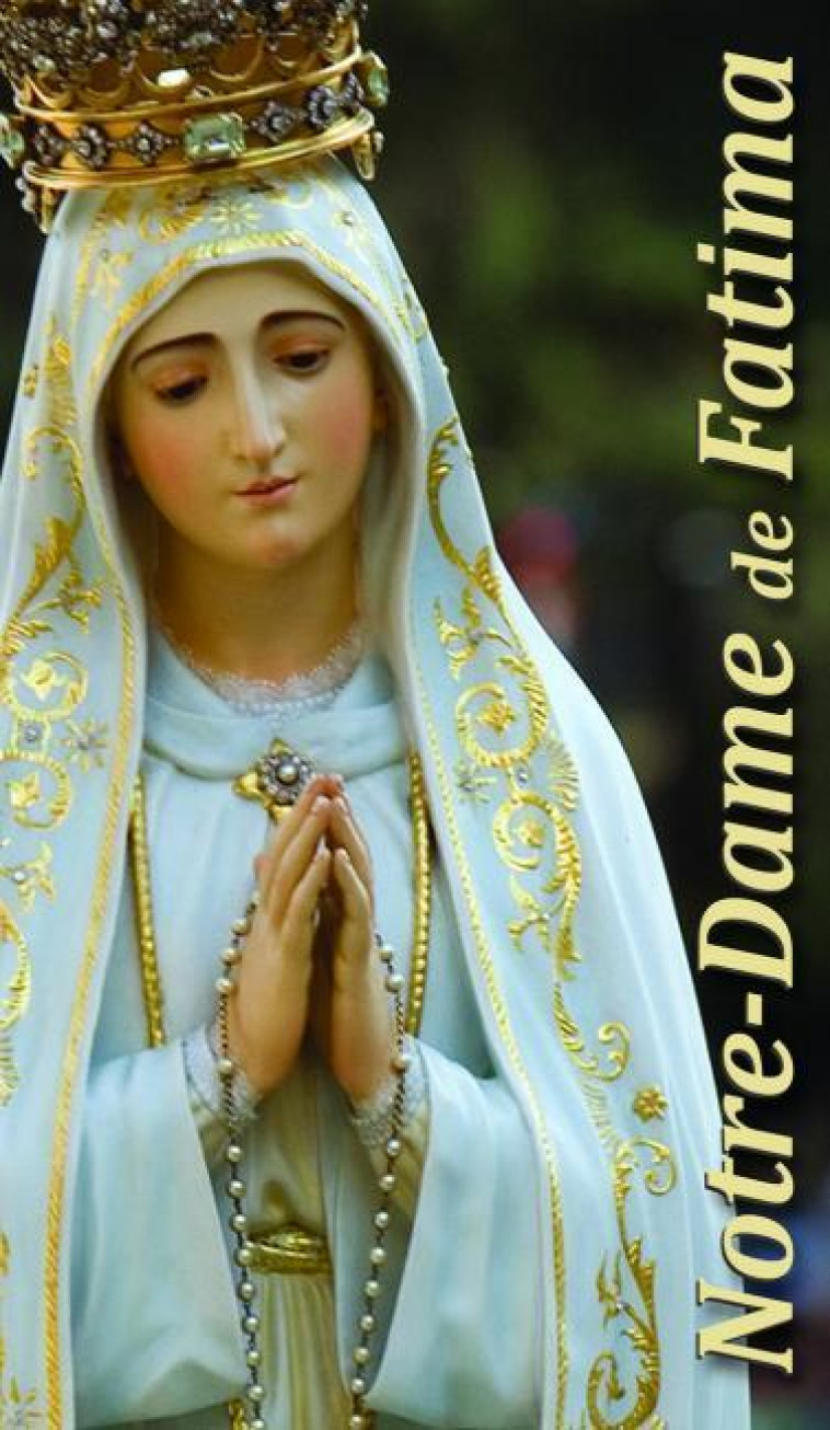 Notre dame de Fatima -  NC  - BENEDICTINES