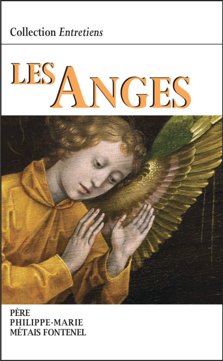 Les Anges - Père Métais-Fontenel - BENEDICTINES