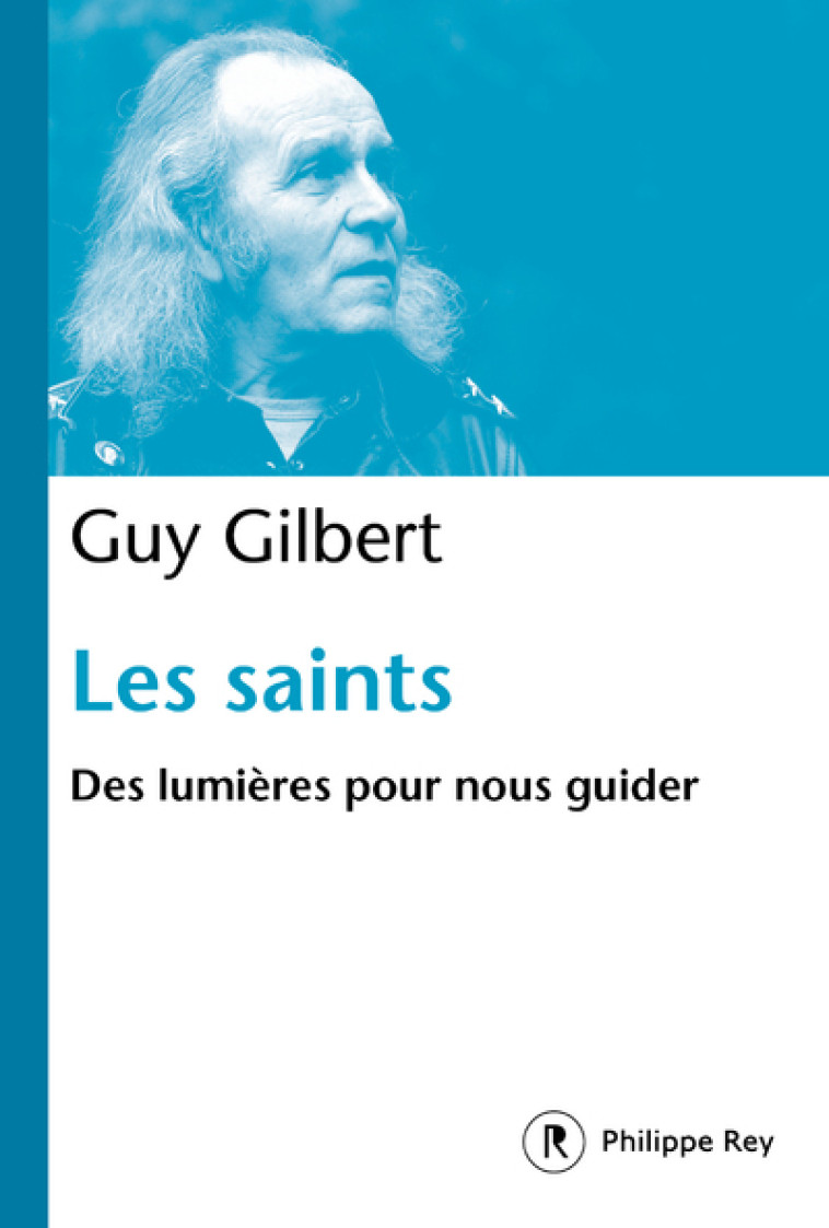 Les saints - Guy Gilbert - REY