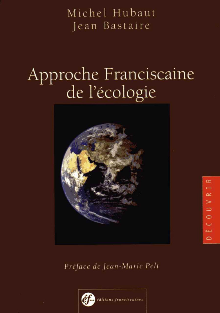 Approche franciscaine de l'écologie - Michel Hubaut - FRANCISCAINES