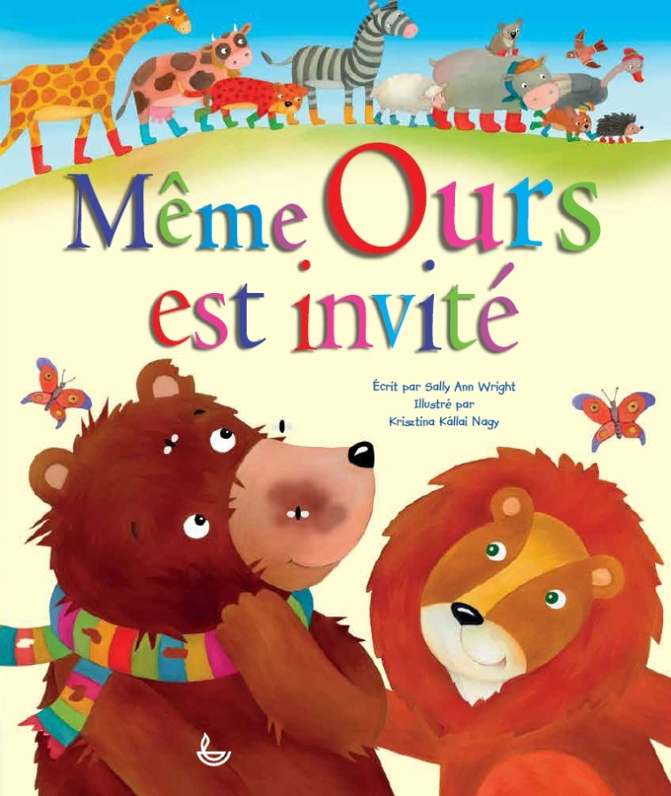 Même Ours est invité -  SALLY ANN WRIGHT - LECTURE BIBLE F