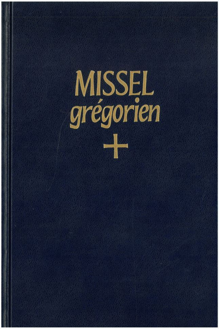 Missel grégorien des dimanches et fêtes noté en chant grégorien par les moines de Solesmes -   - SOLESMES