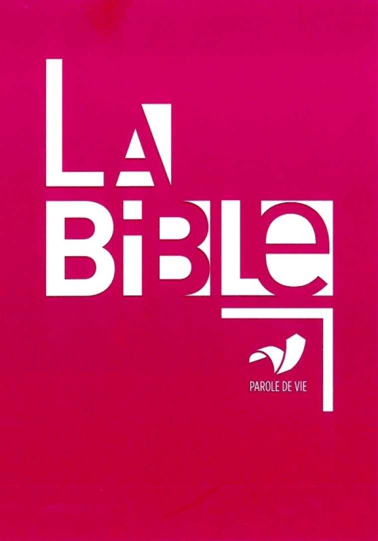 La Bible Parole de vie -  Collectif - BIBLI O