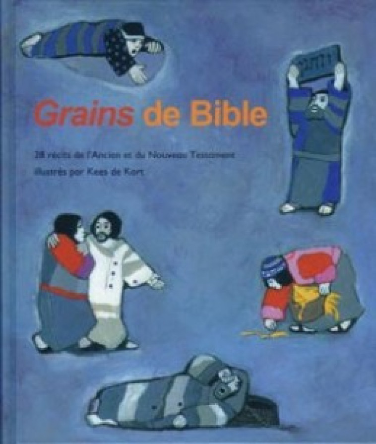 Grains de Bible -  Collectif - BIBLI O