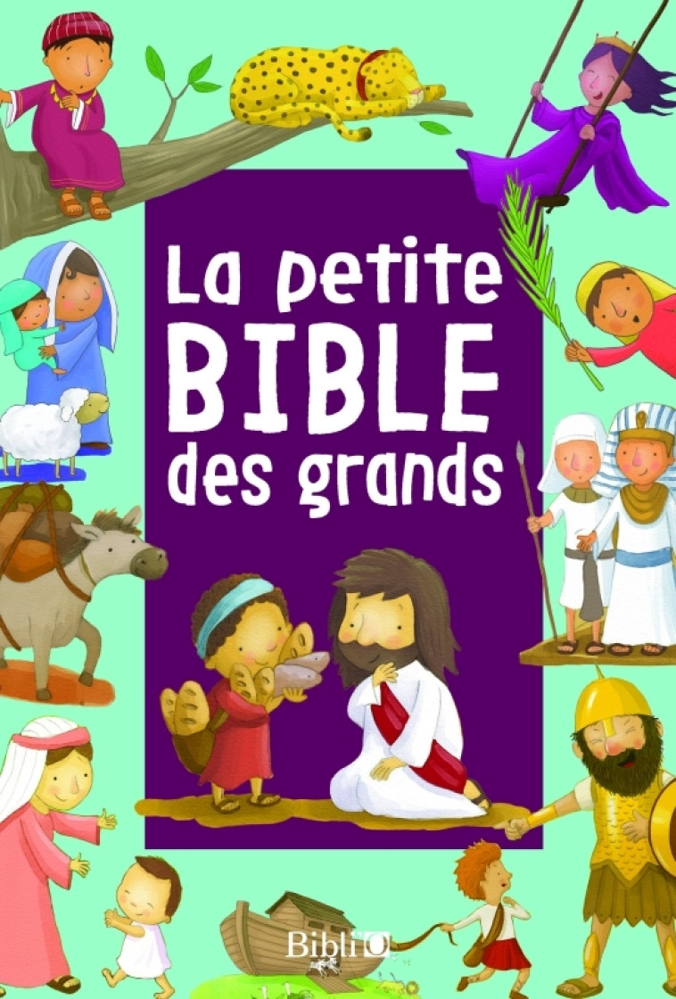 Petite Bible des grands - XXX - BIBLI O