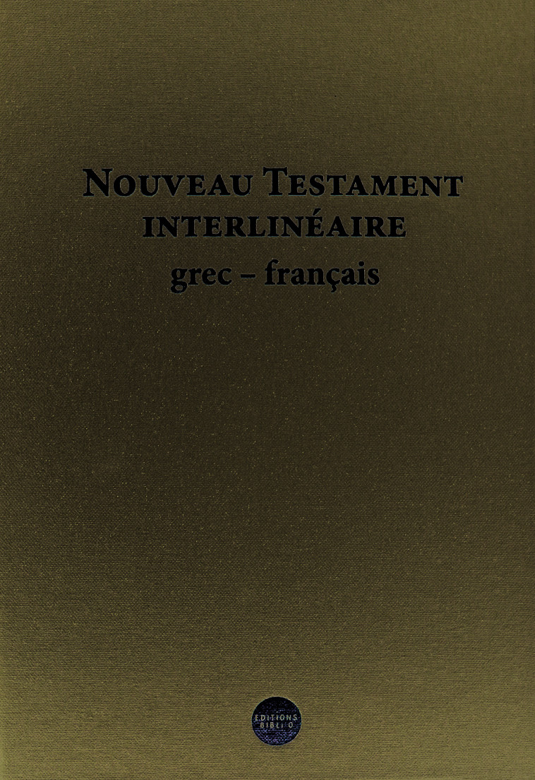 Nouveau Testament - XXX - BIBLI O