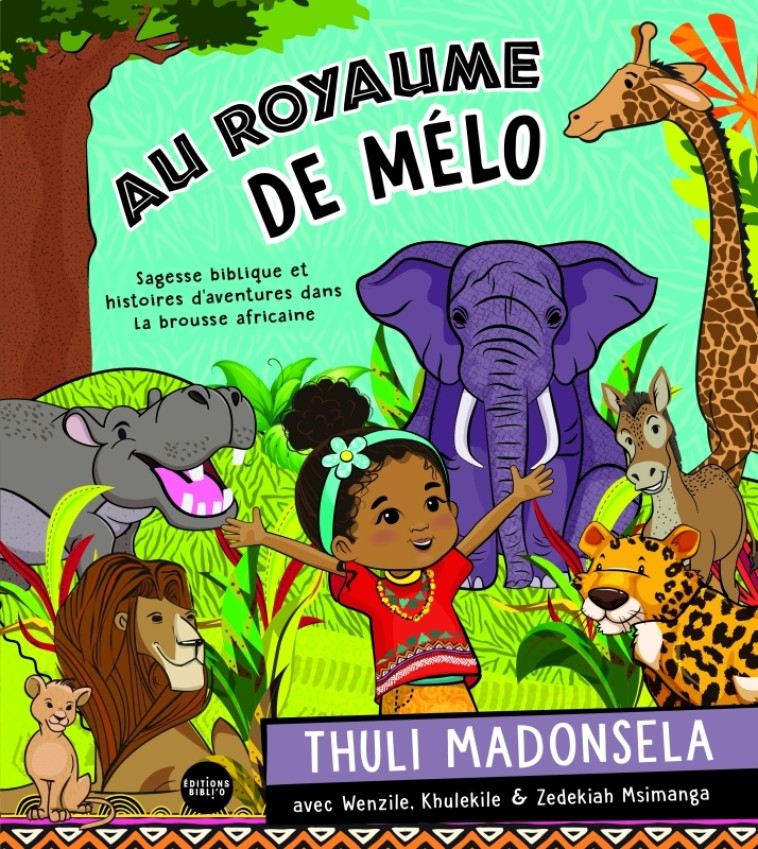 Au royaume de Mélo -  MADONSELA - BIBLI O