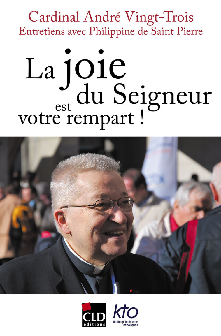 La joie du Seigneur est votre rempart -  Vingt-trois andre - CLD