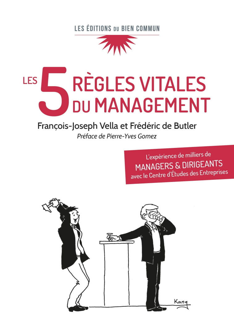 Les 5 règles vitales du management - François-Joseph Vella - BIEN COMMUN