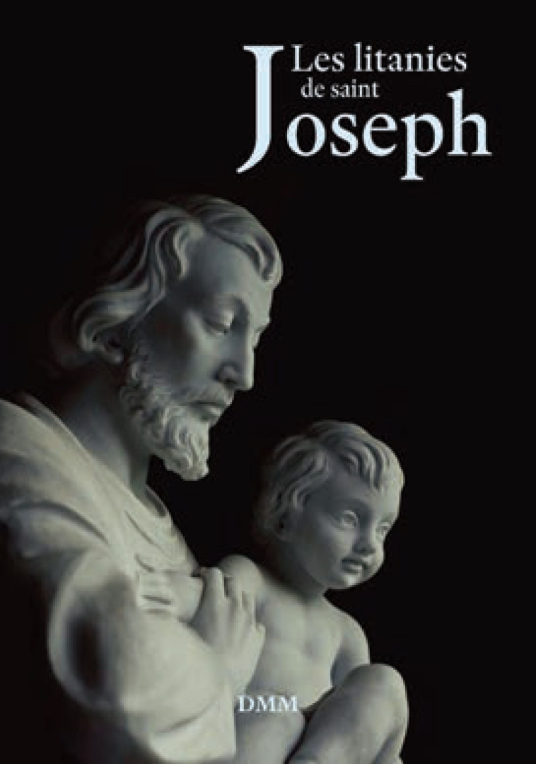 Litanies de saint Joseph (nouvelle édition) -  Collectif - MARTIN MORIN