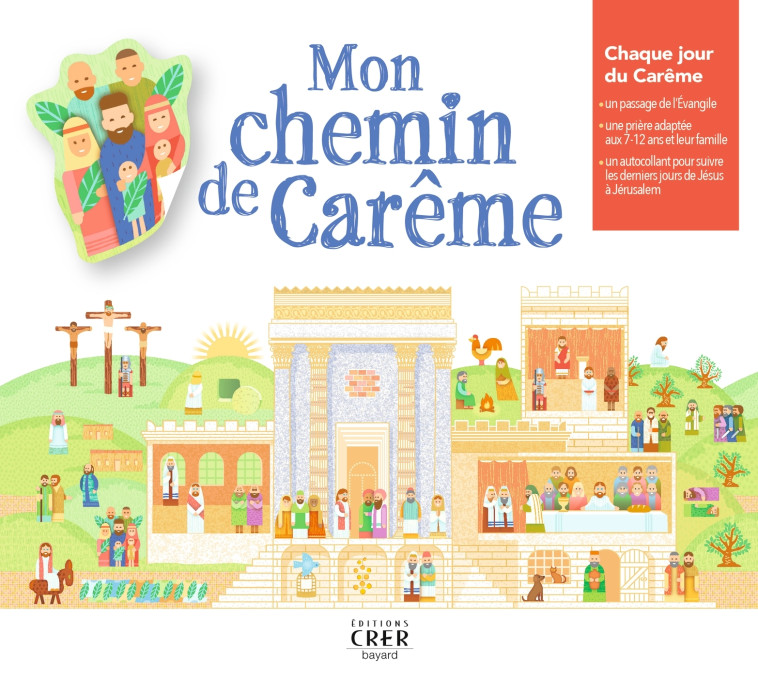 Mon chemin de Carême - Laurent Stefano - CRER BAYARD