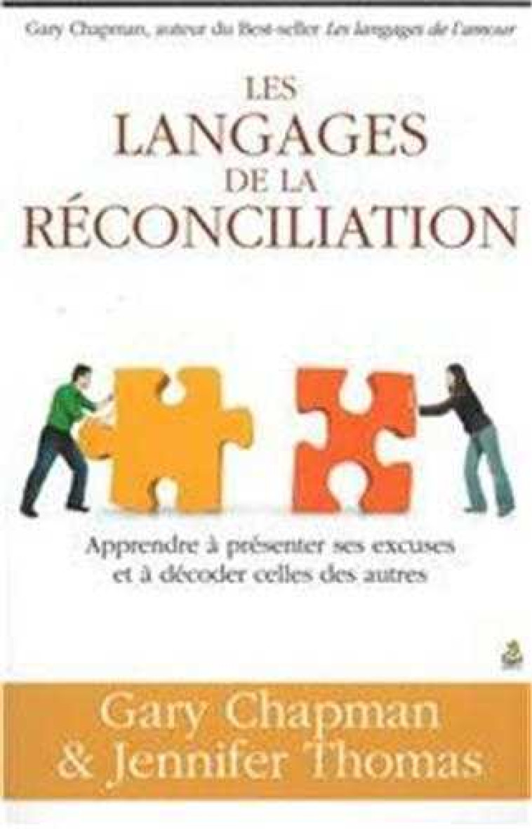 Les langages de la réconciliation - Gary Chapman - FAREL