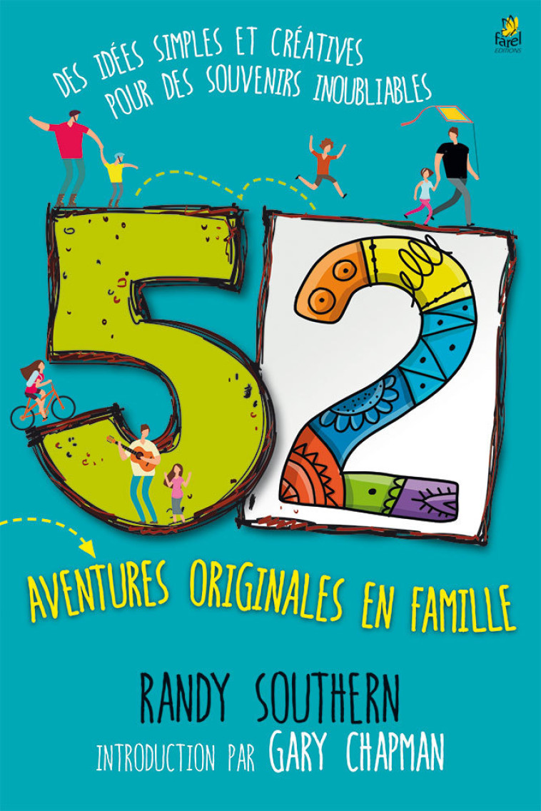 52 aventures originales en famille - Gary Chapman - FAREL