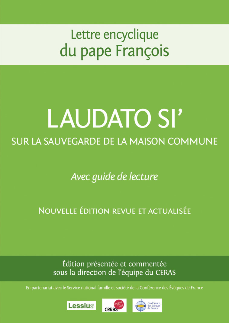 Loué sois-tu (Laudato si') commentée par les jésuites du CERAS (nouvelle édition) - Pape François - LESSIUS