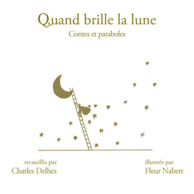 Quand brille la lune - Charles Delhez - FIDELITE