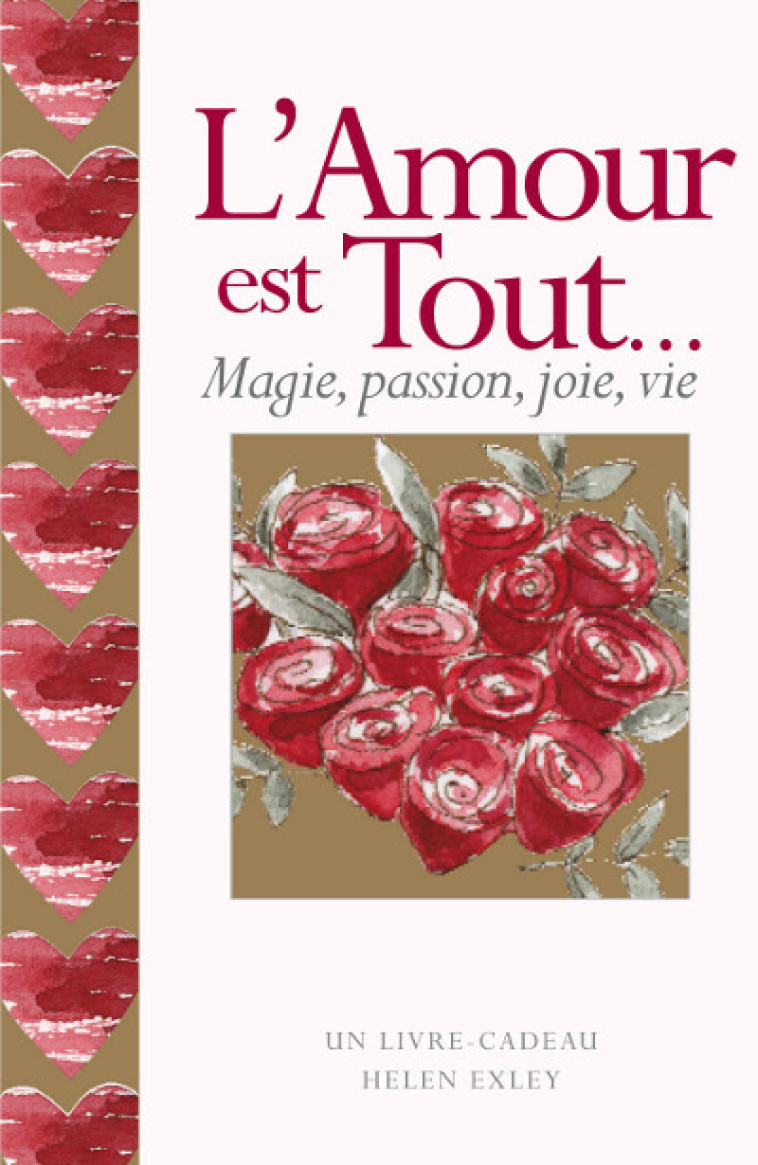 AMOUR EST TOUT (L') - HELEN EXLEY - EXLEY