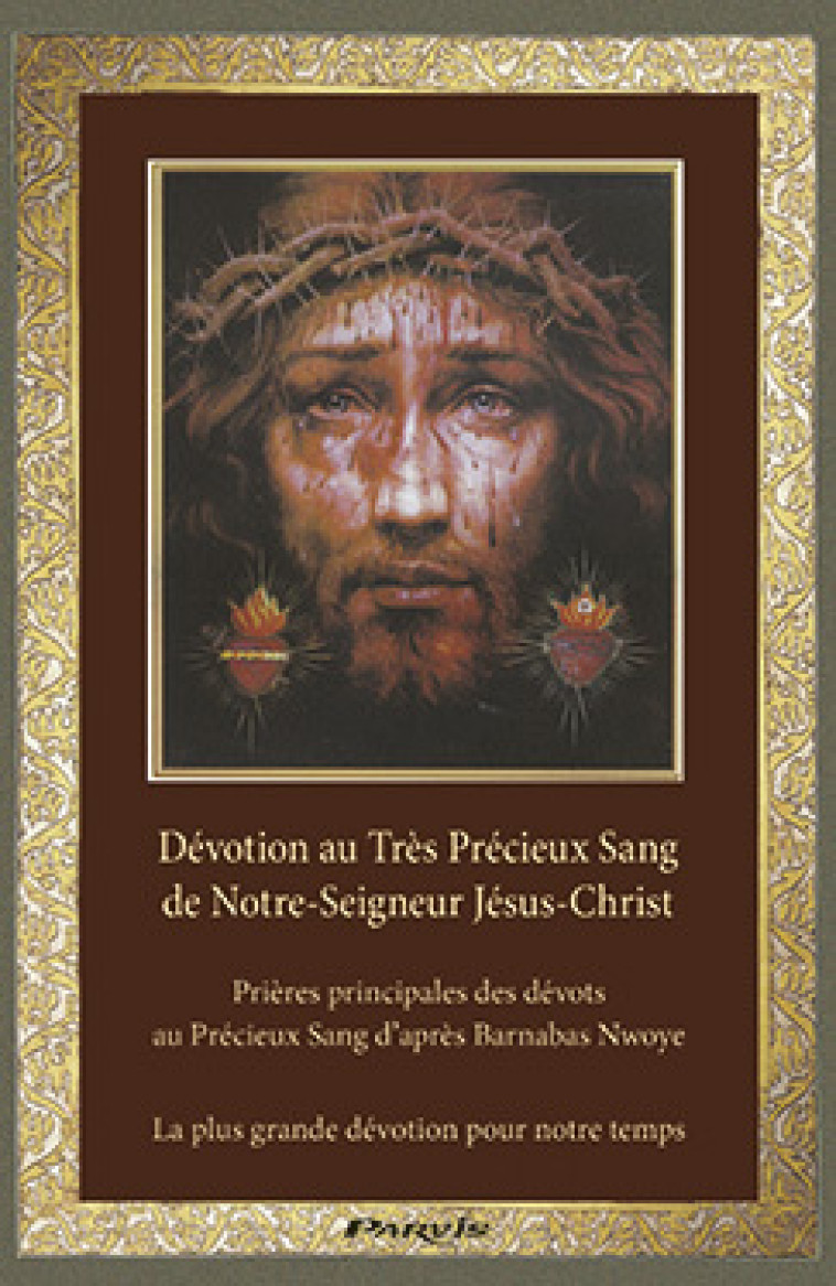 Dévotion au Très Précieux Sang de Notre-Seigneur Jésus-Christ - Barnabas Nwoye - PARVIS