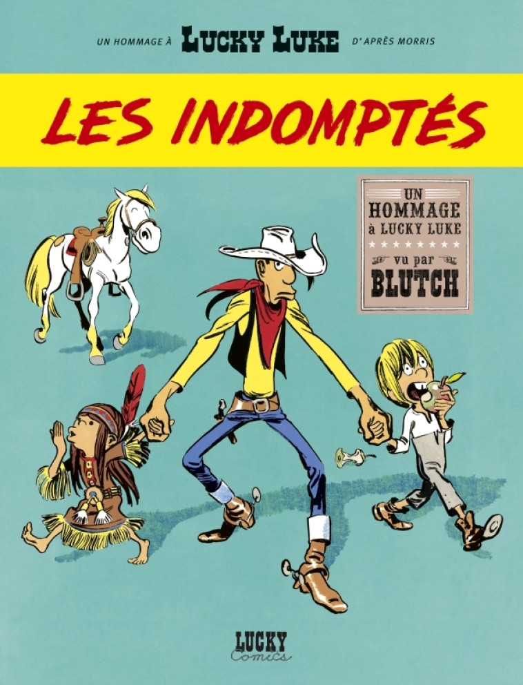 Lucky Luke vu par.... - Les Indomptés -  Blutch - LUCKY