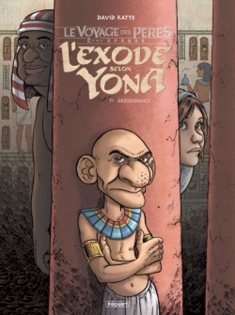 L'Exode Selon Yona T1 - David Ratte - PAQUET