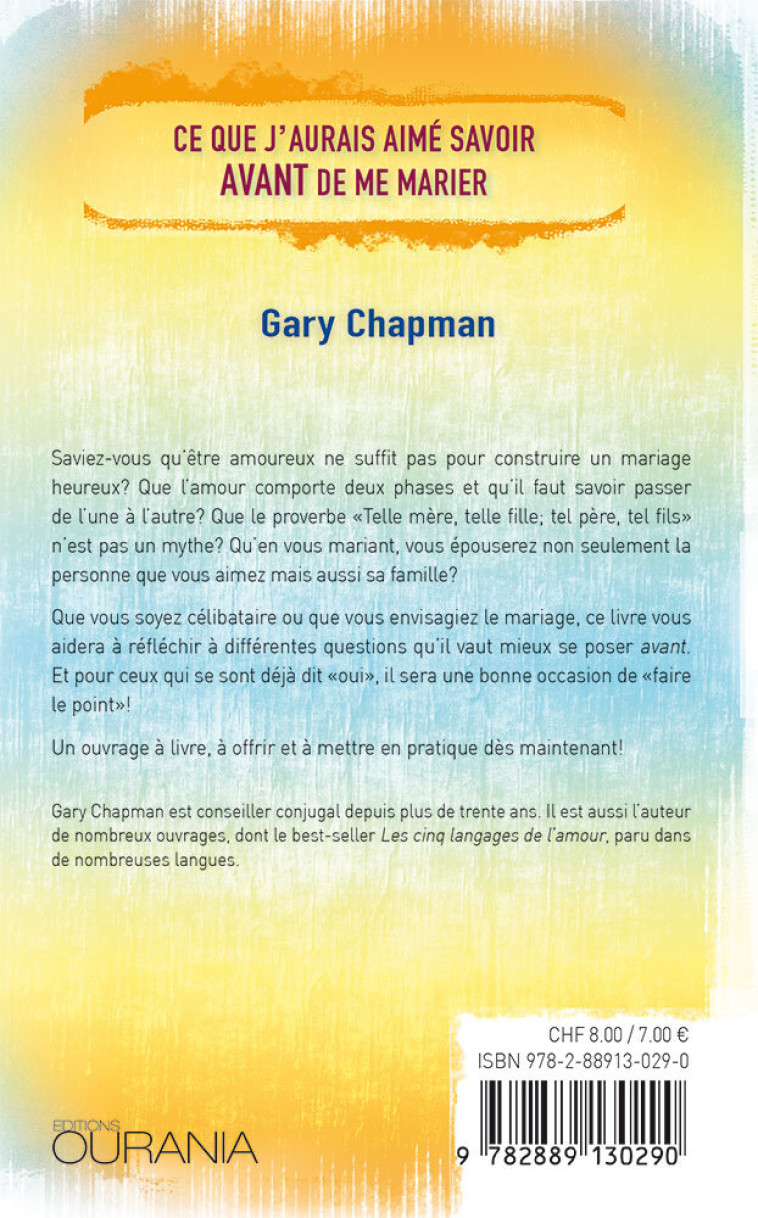 Ce que j’aurais aimé savoir avant de me marier - Gary Chapman - FAREL