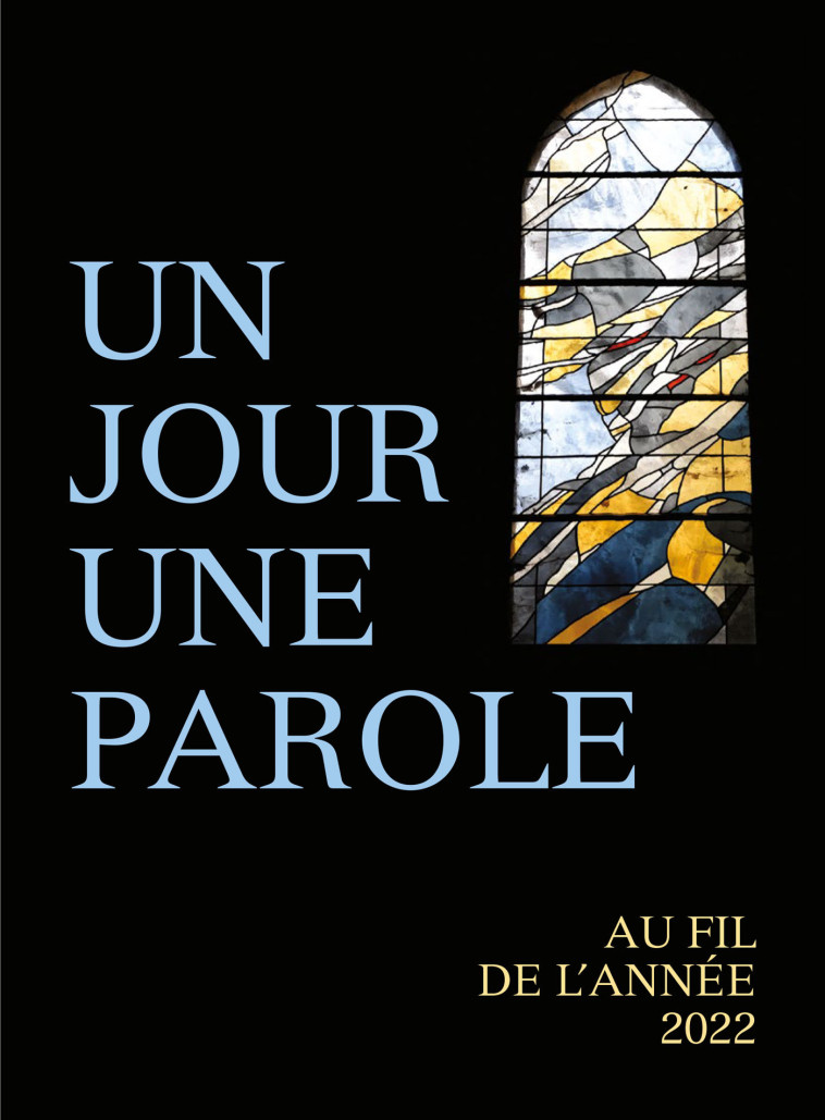 Un jour, une Parole - Communauté Soeurs de Saint-Augustin - SAINT AUGUSTIN