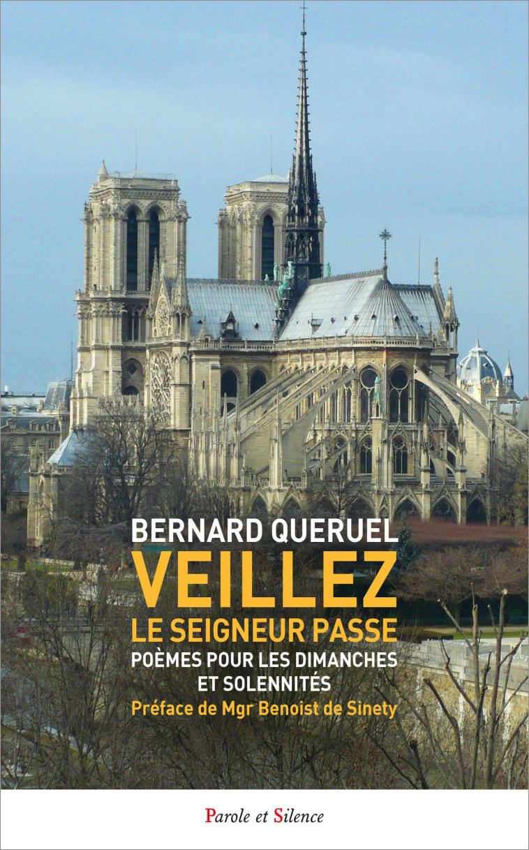 Veillez : le Seigneur passe - Bernard Quéruel - PAROLE SILENCE