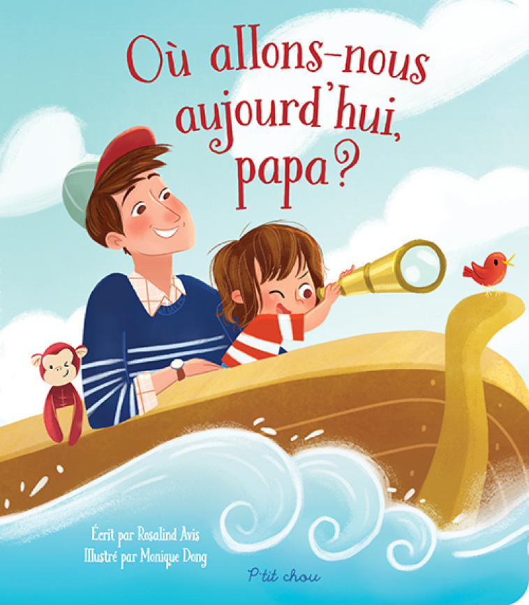 Où allons-nous aujourd'hui, papa ? - Rosalind Avis - PRESSES AVENTUR