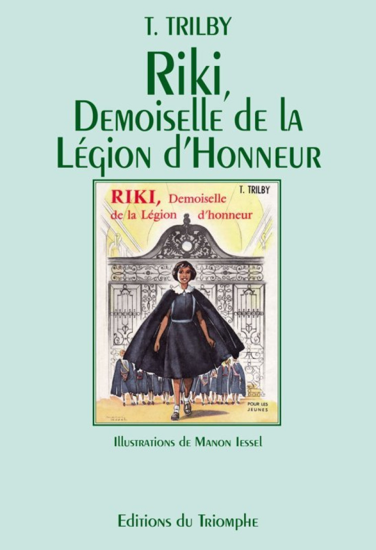 Riki, demoiselle de la Légion d'Honneur -  Trilby - TRIOMPHE