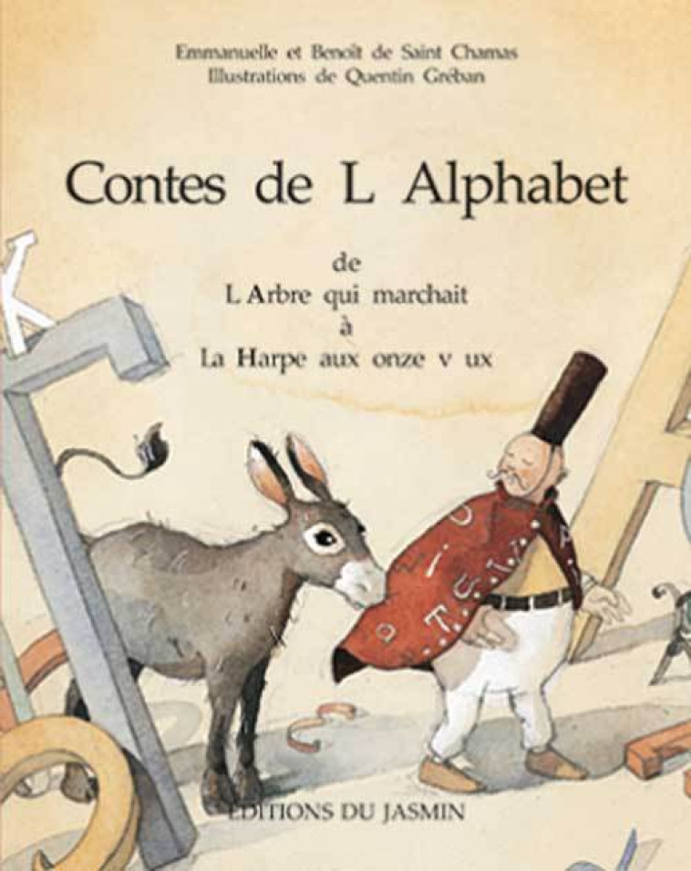 Contes de l'Alphabet T 2 (I-P) - Emmanuelle et Benoît de Saint Chamas - JASMIN