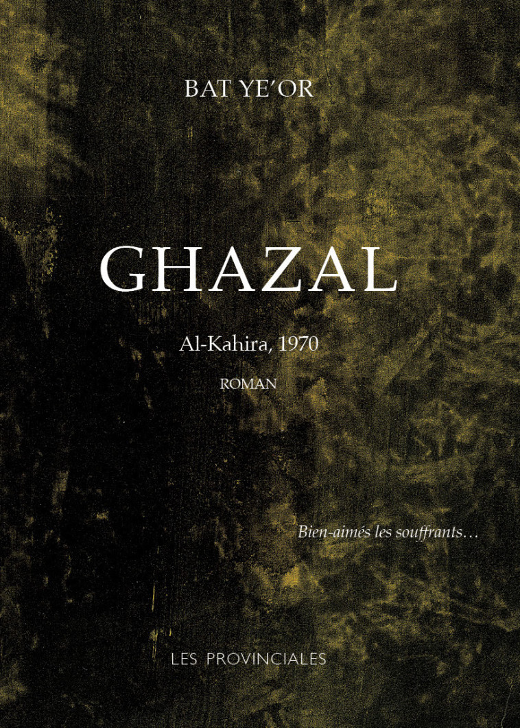 Ghazal - Bat Ye’or - PROVINCIALES