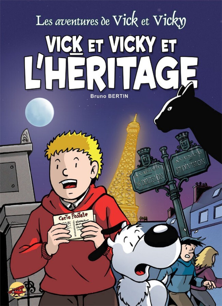 VICK ET VICKY T.16 - VICK ET VICKY ET L'HERITAGE - BERTIN BRUNO - P TIT LOUIS