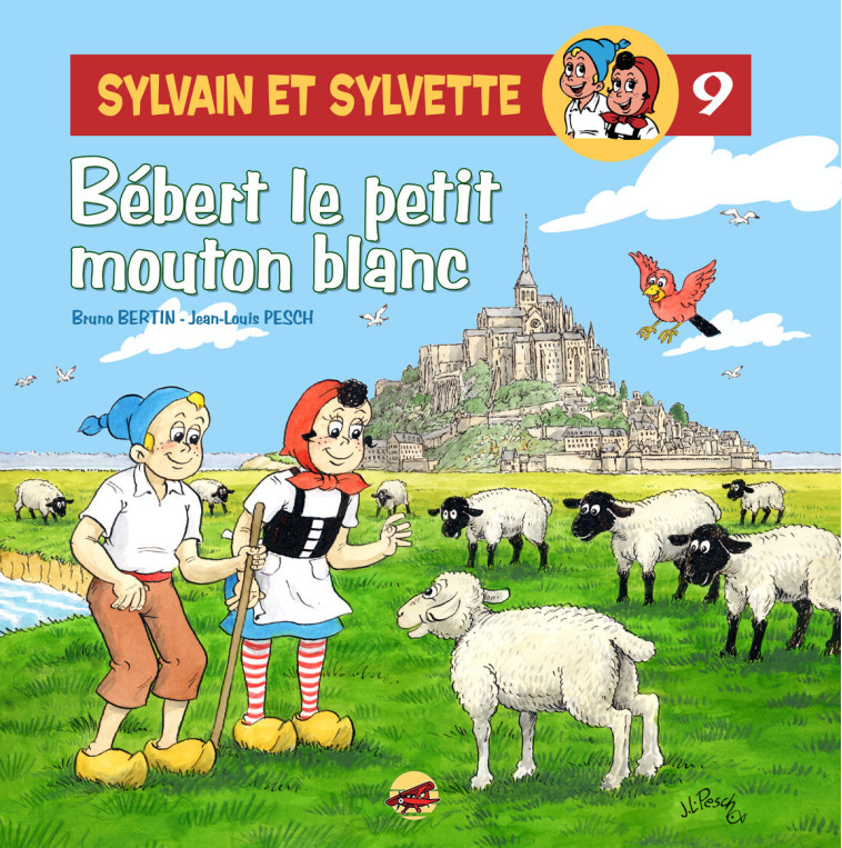 SYLVAIN ET SYLVETTE T.8 - BEBERT LE PETIT MOUTON BLANC - PESCH / BERTIN - P TIT LOUIS