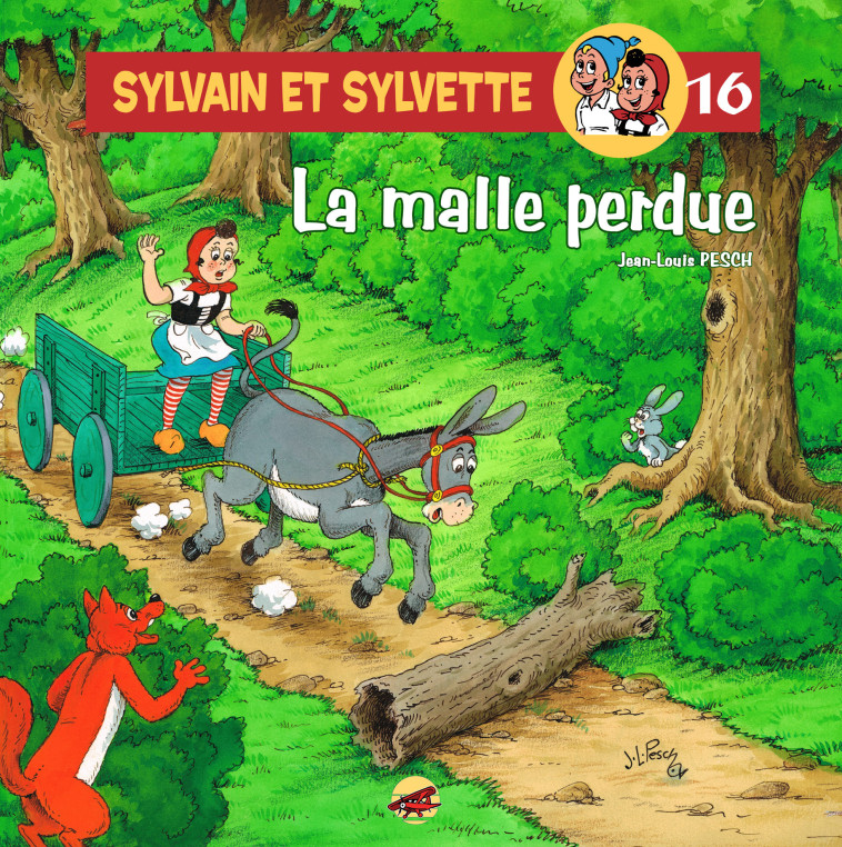 SYLVAIN ET SYLVETTE T.16 - LA MALLE PERDUE - Jean-Louis PESCH - P TIT LOUIS