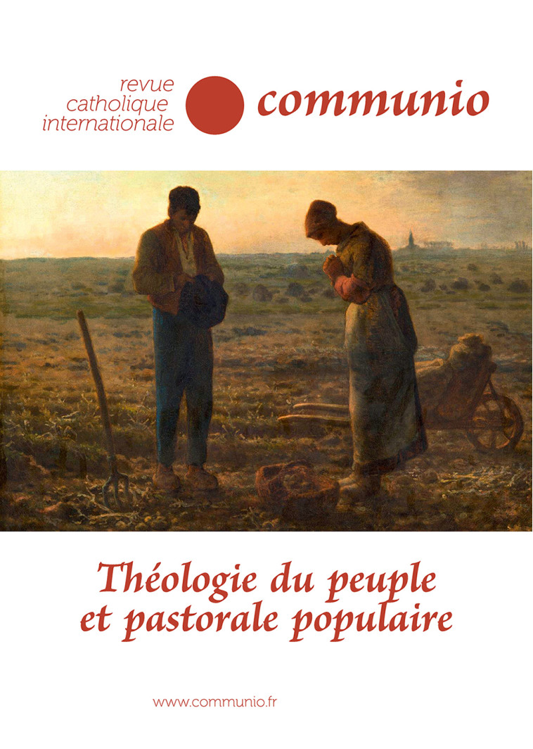 Revue Communio no 278 tome 46 Théologie du peuple et pastorale populaire - Jean-Robert Armogathe - COMMUNIO