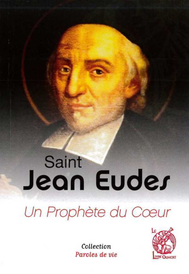 Saint Jean Eudes - Pascal FREY - LIVRE OUVERT