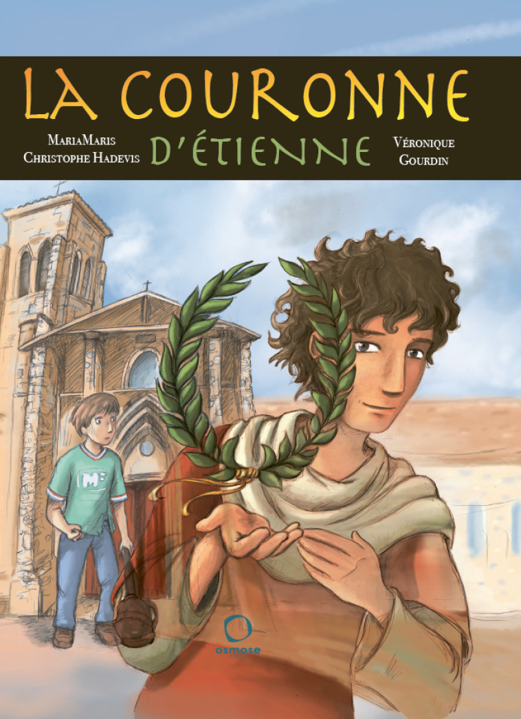 La couronne d'Étienne -  MariaMaris   - OSMOSE