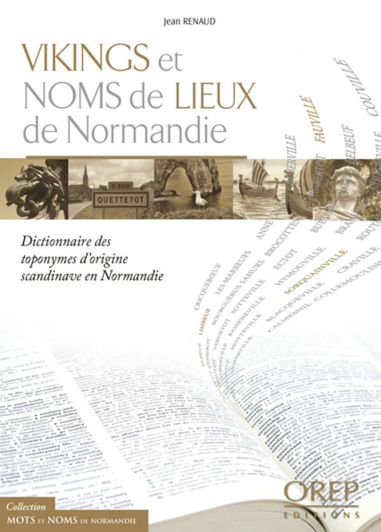 Vikings et noms de lieux de Normandie - Renaud Jean - OREP