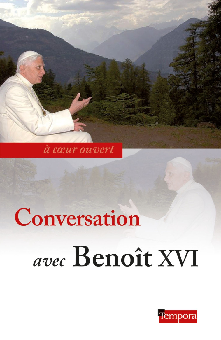 Conversation avec Benoît XVI -  Benoît XVI - ARTEGE